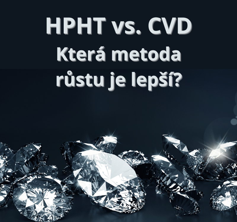 Laboratorní diamanty HPTHT vs. CVD